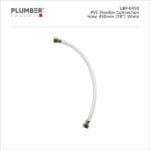 Plumber - Universal Items - PVC Flexible Connection Hose 450mm - UBP-0450