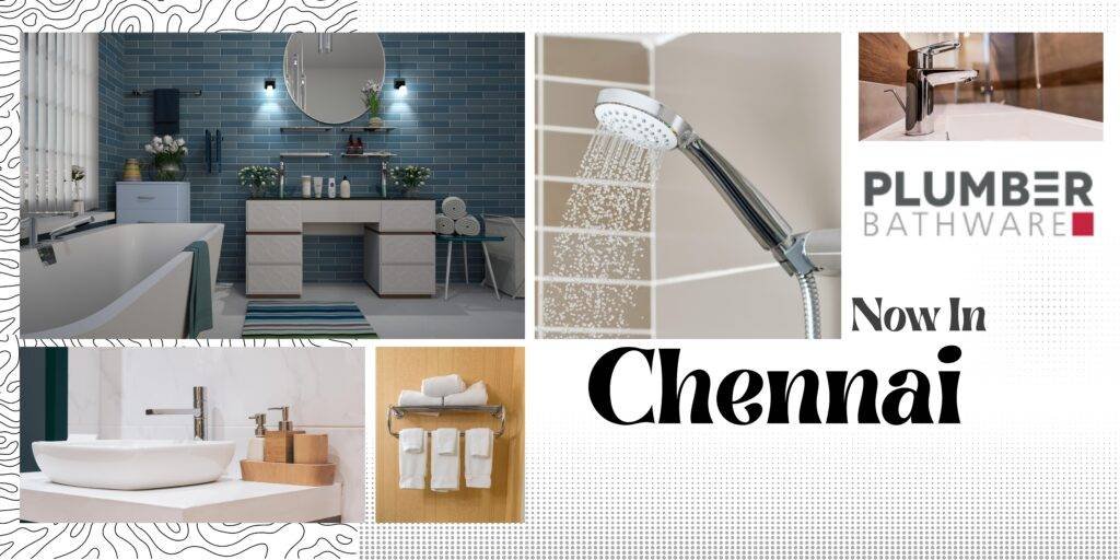 Chennai Plumber Bathware in Chennai