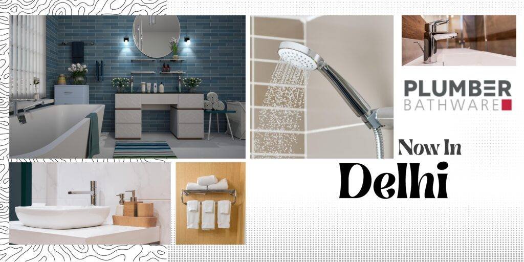 Plumber Bathware in Delhi