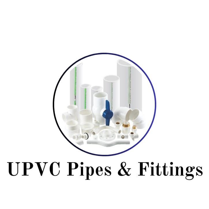 UPVC PipeS & Fittings